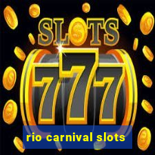 rio carnival slots